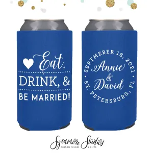 Eat Drink and Be Married - Slim 12oz Wedding Can Cooler #88S