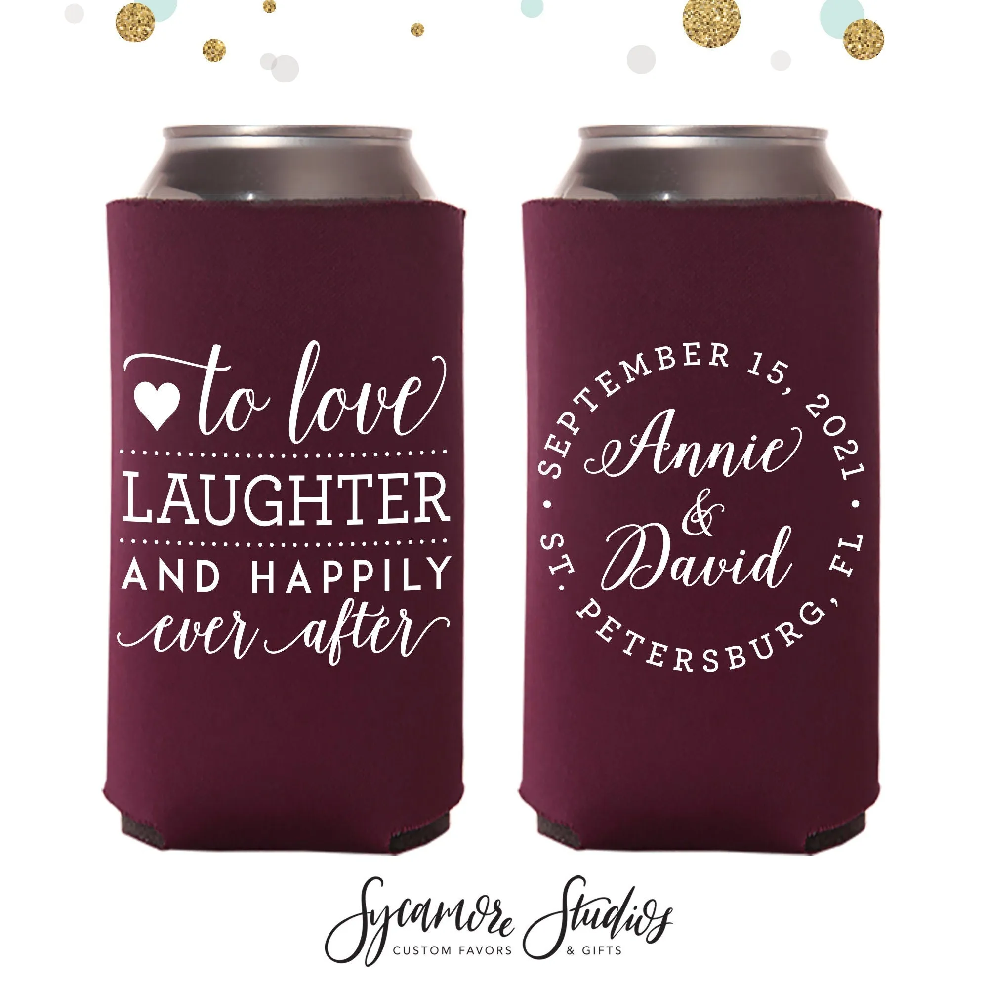 Love Laughter Happily - Slim 12oz Wedding Can Cooler #89S