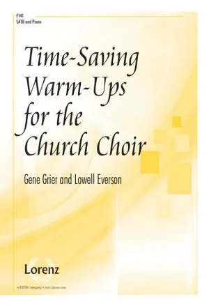 Time-Saving Warm-Ups for Church Choir (SATB)